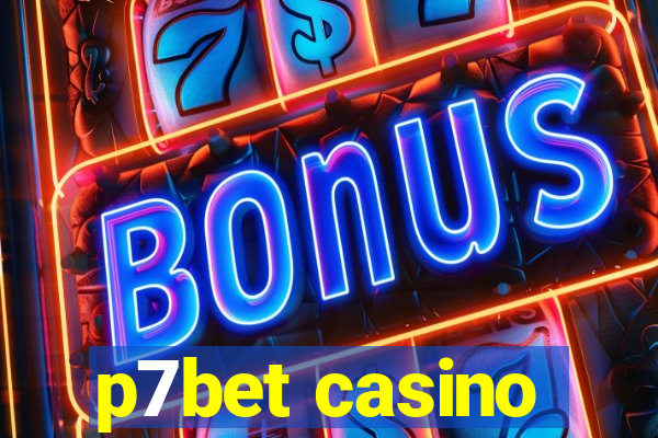 p7bet casino