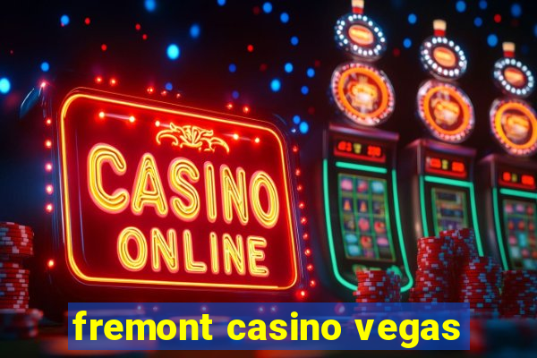 fremont casino vegas