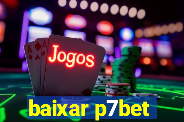 baixar p7bet