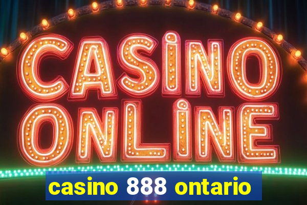 casino 888 ontario