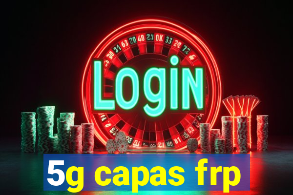 5g capas frp