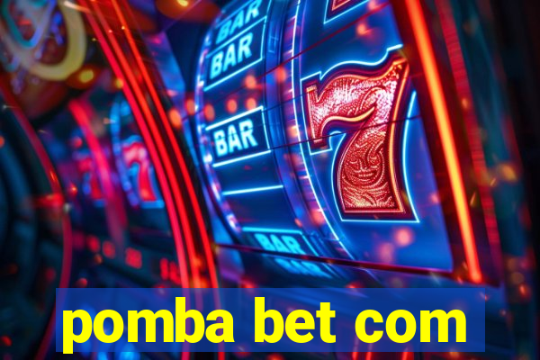 pomba bet com