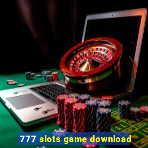 777 slots game download