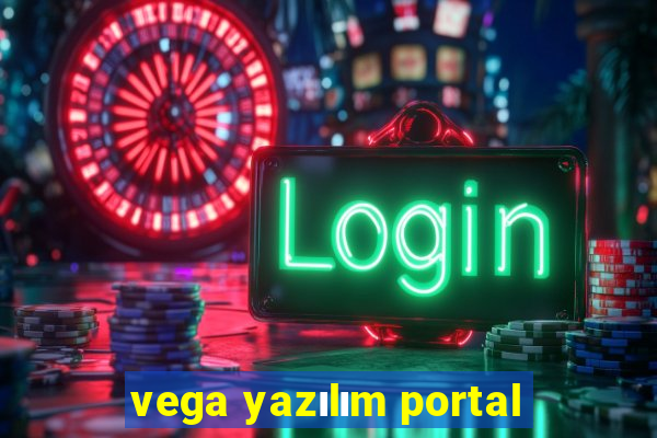 vega yazılım portal