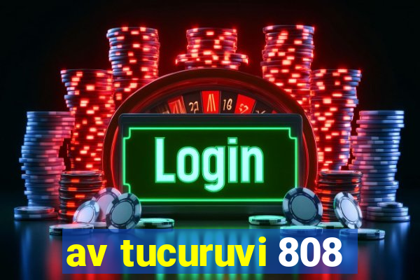 av tucuruvi 808