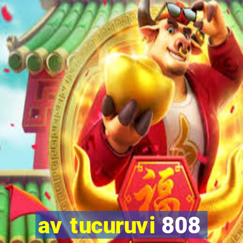 av tucuruvi 808