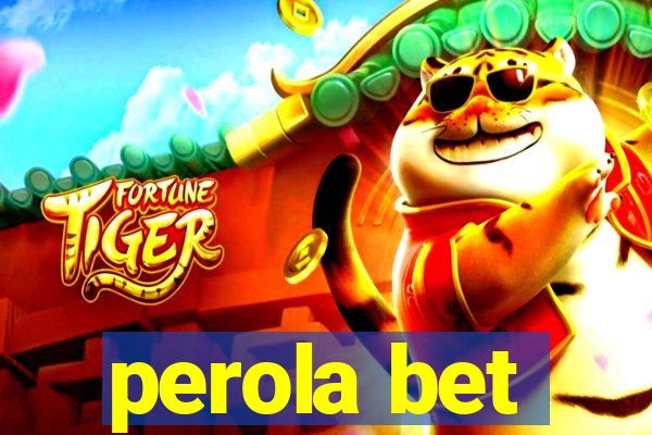 perola bet