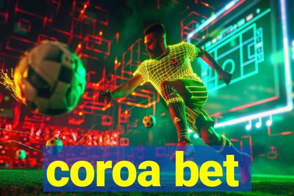 coroa bet