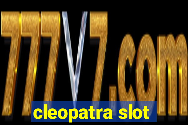 cleopatra slot