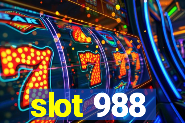 slot 988