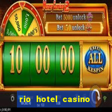 rio hotel casino las vegas