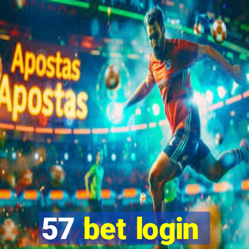 57 bet login