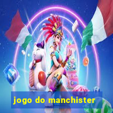 jogo do manchister