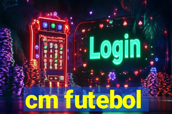 cm futebol