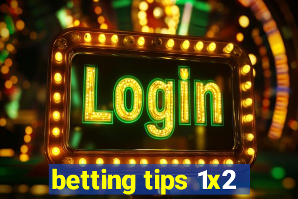 betting tips 1x2