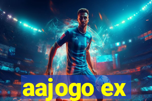 aajogo ex