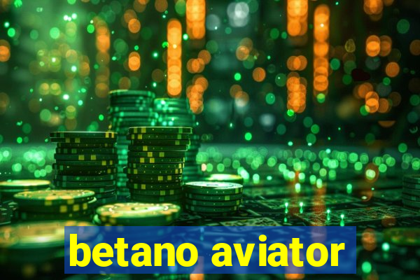 betano aviator