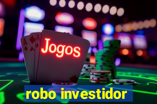 robo investidor