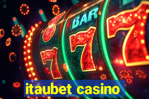 itaubet casino