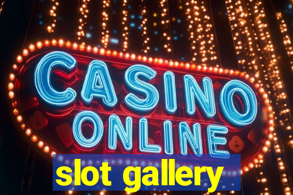 slot gallery