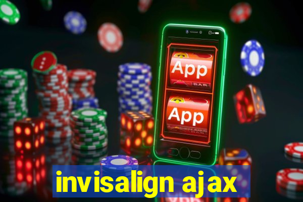 invisalign ajax