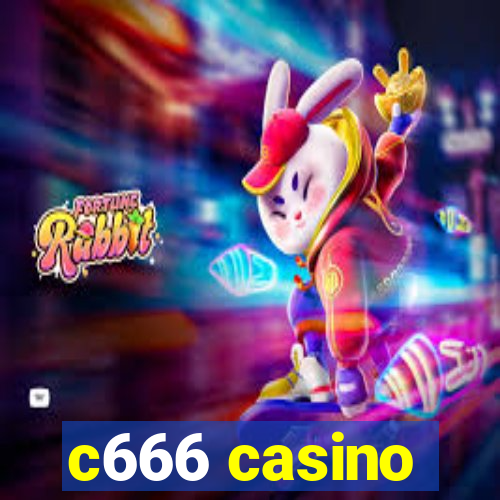 c666 casino