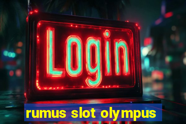 rumus slot olympus