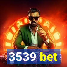 3539 bet