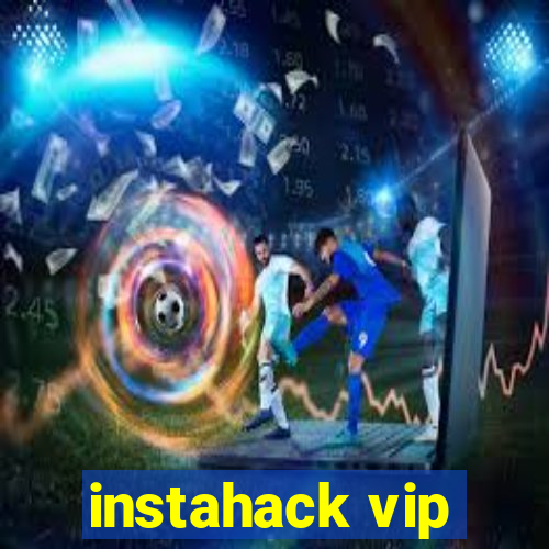 instahack vip