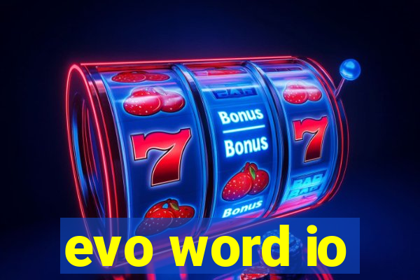 evo word io