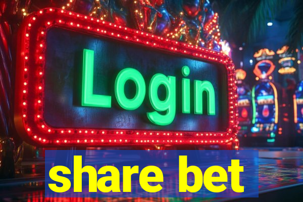 share bet