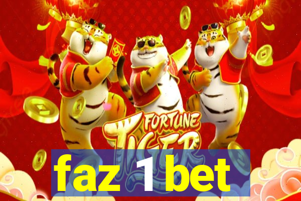 faz 1 bet