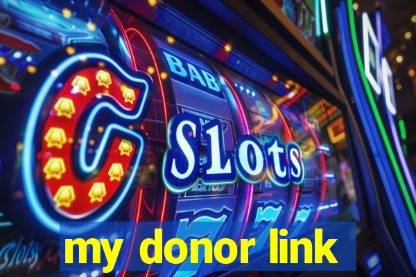 my donor link