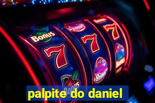 palpite do daniel