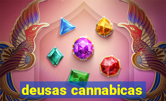 deusas cannabicas