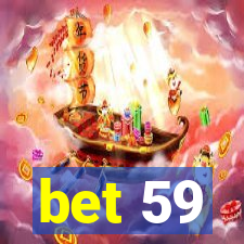 bet 59