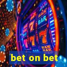 bet on bet