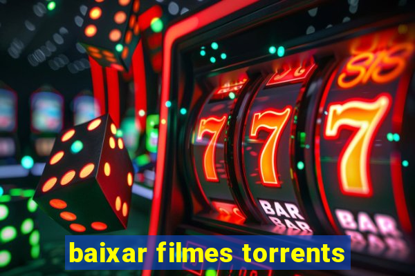 baixar filmes torrents