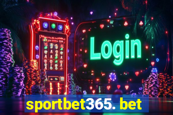 sportbet365. bet