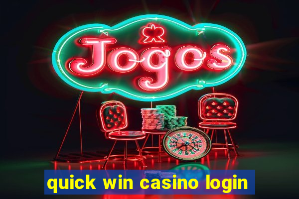 quick win casino login