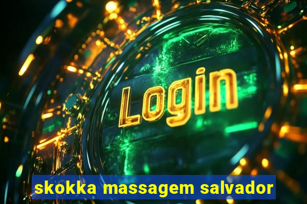 skokka massagem salvador