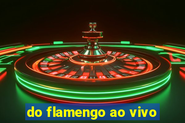 do flamengo ao vivo