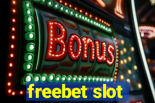 freebet slot