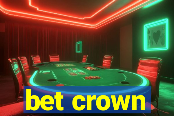 bet crown