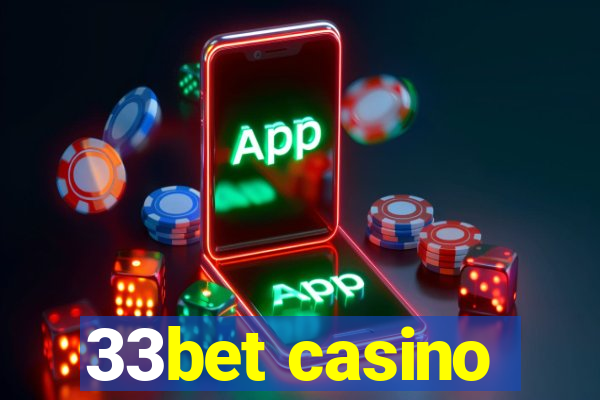 33bet casino