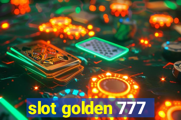 slot golden 777