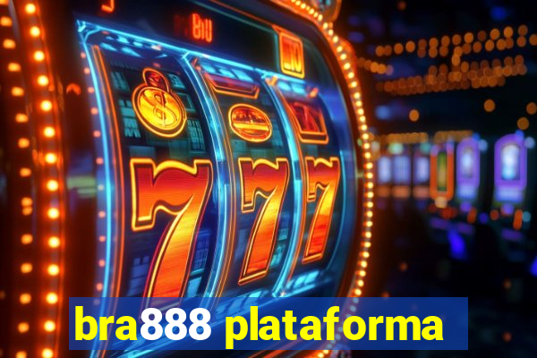 bra888 plataforma