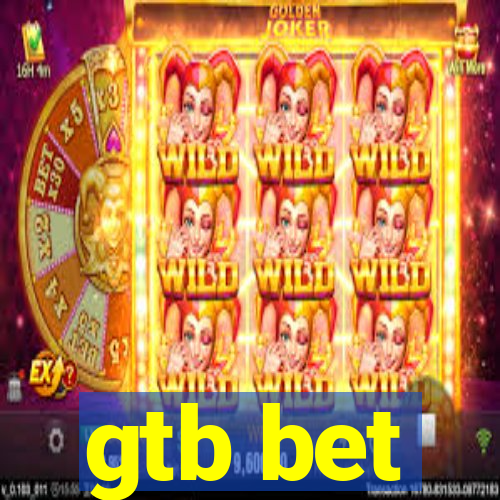 gtb bet