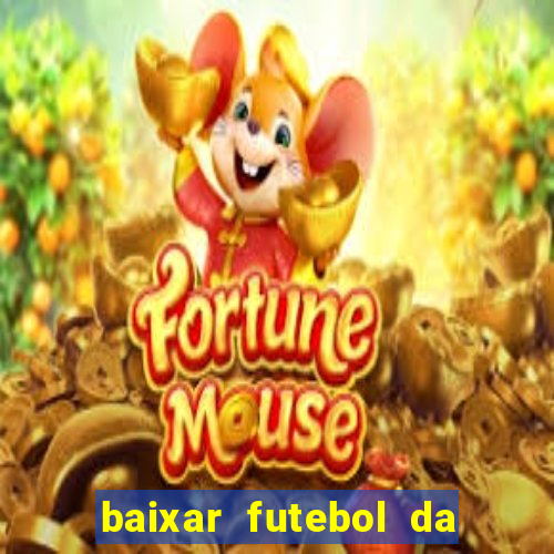 baixar futebol da hora 3.7