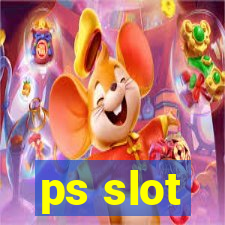 ps slot